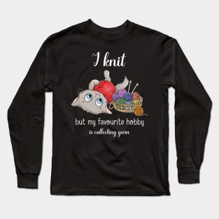 Favorite Hobby Is Collect Yarn Funny Cat Shirt Long Sleeve T-Shirt